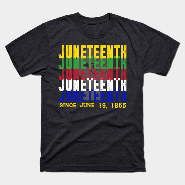 22278771_0-25 Juneteenth 06 19 Is My Independence Free