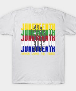 Juneteenth T-Shirts - Juneteenth 06 19 Is My Independence Free T-Shirt TP1002 6 - Juneteenth Shirt Juneteenth 06 19 Is My Independence Free