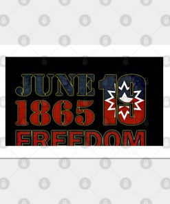 Juneteenth Posters - Juneteenth real Poster TP1002 2 - Juneteenth Shirt Juneteenth real