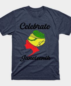 Juneteenth T-Shirts - juneteenth T-Shirt TP1002 12 - Juneteenth Shirt juneteenth