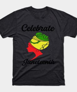 Juneteenth T-Shirts - juneteenth T-Shirt TP1002 22 - Juneteenth Shirt juneteenth