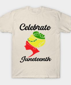 Juneteenth T-Shirts - juneteenth T-Shirt TP1002 26 - Juneteenth Shirt juneteenth