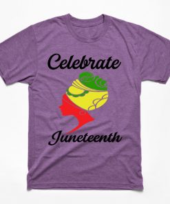Juneteenth T-Shirts - juneteenth T-Shirt TP1002 3 - Juneteenth Shirt juneteenth