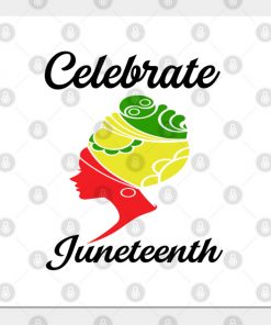 Juneteenth Posters - juneteenth Poster TP1002 2 - Juneteenth Shirt juneteenth