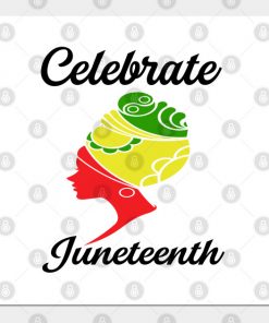 Juneteenth Posters - juneteenth Poster TP1002 3 - Juneteenth Shirt juneteenth