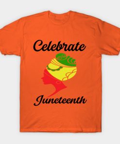 Juneteenth T-Shirts - juneteenth T-Shirt TP1002 4 - Juneteenth Shirt juneteenth