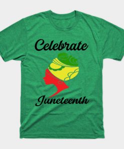 Juneteenth T-Shirts - juneteenth T-Shirt TP1002 6 - Juneteenth Shirt juneteenth