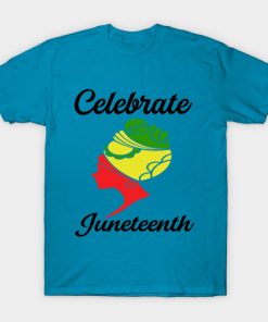 Juneteenth T-Shirts - juneteenth T-Shirt TP1002 8 - Juneteenth Shirt juneteenth