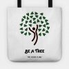 Be A Tree