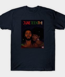 Juneteenth T-Shirts - Happy Juneteenth! T-Shirt TP1002 17 - Juneteenth Shirt Happy Juneteenth!