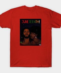 Juneteenth T-Shirts - Happy Juneteenth! T-Shirt TP1002 5 - Juneteenth Shirt Happy Juneteenth!