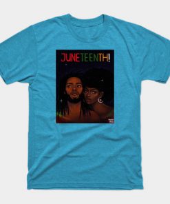 Juneteenth T-Shirts - Happy Juneteenth! T-Shirt TP1002 8 - Juneteenth Shirt Happy Juneteenth!