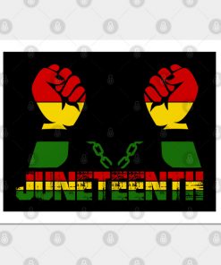 Juneteenth Posters - Juneteenth Poster TP1002 4 - Juneteenth Shirt Juneteenth