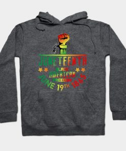 Juneteenth Hoodies - Juneteenth Hoodie TP1002 4 - Juneteenth Shirt Juneteenth