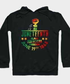Juneteenth Hoodies - Juneteenth Hoodie TP1002 5 - Juneteenth Shirt Juneteenth