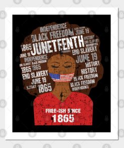 Juneteenth American Flag Afro Free-Ish Since 1865