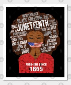 Juneteenth American Flag Afro Free-Ish Since 1865