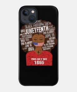 Juneteenth American Flag Afro Free-Ish Since 1865
