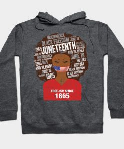 Juneteenth Hoodies - Juneteenth American Flag Afro Free-Ish Since 1865 Hoodie TP1002 3 - Juneteenth Shirt Juneteenth American Flag Afro Free-Ish Since 1865