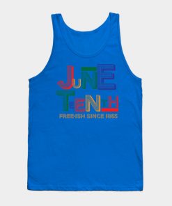 Juneteenth Tank Tops - Juneteenth Free-Ish Since 1865 Tank Top TP1002 2 - Juneteenth Shirt Juneteenth Free-Ish Since 1865