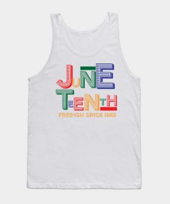 Juneteenth Tank Tops - Juneteenth Free-Ish Since 1865 Tank Top TP1002 4 - Juneteenth Shirt Juneteenth Free-Ish Since 1865