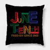Juneteenth Pillows - Juneteenth Free-Ish Since 1865 Pillow TP1002 1 - Juneteenth Shirt Juneteenth Free-Ish Since 1865