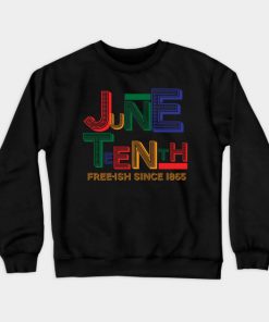 Juneteenth Free-Ish Since 1865