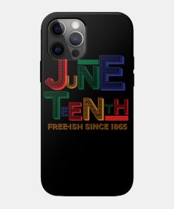 Juneteenth Free-Ish Since 1865