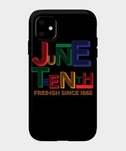 Juneteenth Free-Ish Since 1865