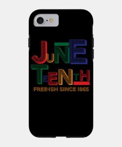 Juneteenth Free-Ish Since 1865