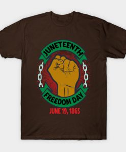 Juneteenth T-Shirts - Juneteenth Day Pan African Colors Black History Fist Edit View T-Shirt TP1002 12 - Juneteenth Shirt Juneteenth Day Pan African Colors Black History Fist Edit View