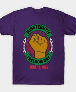 Juneteenth T-Shirts - Juneteenth Day Pan African Colors Black History Fist Edit View T-Shirt TP1002 25 - Juneteenth Shirt Juneteenth Day Pan African Colors Black History Fist Edit View