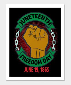 Juneteenth Posters - Juneteenth Day Pan African Colors Black History Fist Edit View Poster TP1002 3 - Juneteenth Shirt Juneteenth Day Pan African Colors Black History Fist Edit View