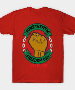 Juneteenth T-Shirts - Juneteenth Day Pan African Colors Black History Fist Edit View T-Shirt TP1002 5 - Juneteenth Shirt Juneteenth Day Pan African Colors Black History Fist Edit View