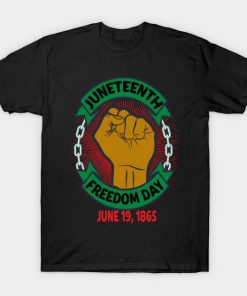Juneteenth T-Shirts - Juneteenth Day Pan African Colors Black History Fist Edit View T-Shirt TP1002 8 - Juneteenth Shirt Juneteenth Day Pan African Colors Black History Fist Edit View